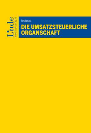 Die umsatzsteuerliche Organschaft