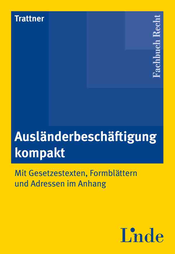 Ausländerbeschäftigung kompakt