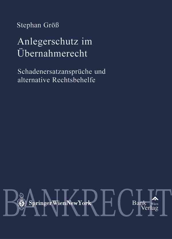 Anlegerschutz im Übernahmerecht