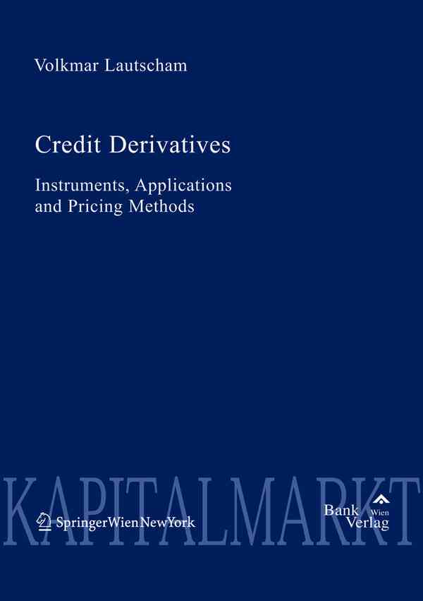 Credit Derivatives Instruments, Applications and Pricing Methods