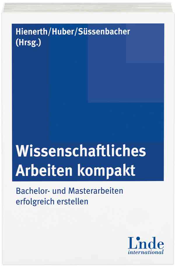 Wissenschaftliches Arbeiten kompakt