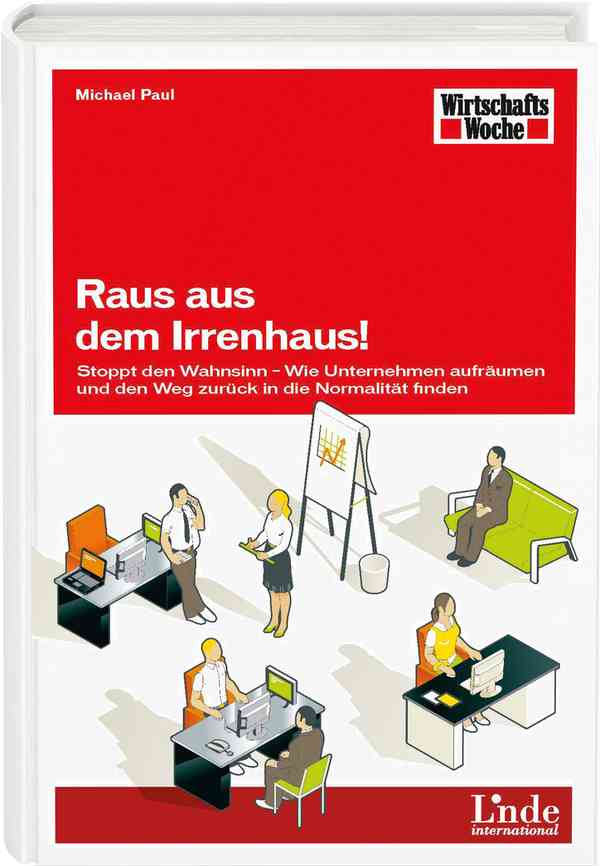 Raus aus dem Irrenhaus!