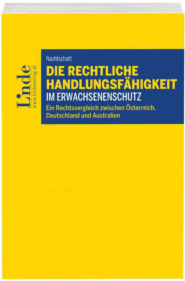 Die rechtliche Handlungsfähigkeit im Erwachsenenschutz