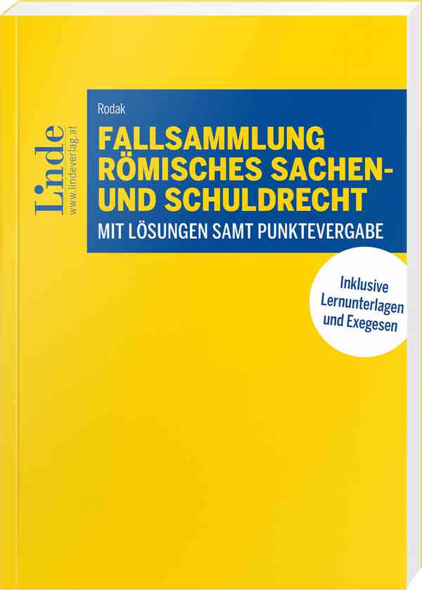 Fallsammlung Römisches Sachen- und Schuldrecht