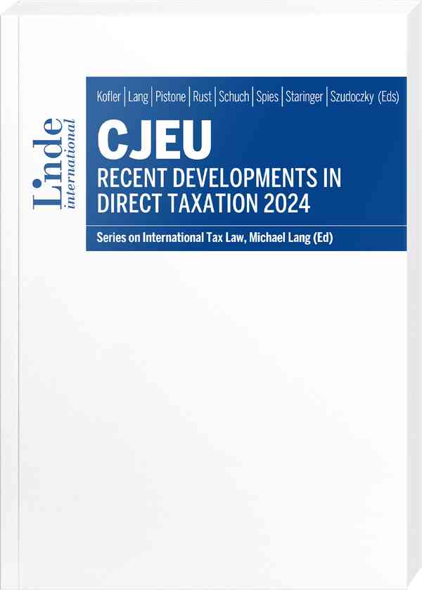 CJEU - Recent Developments in Direct Taxation 2024