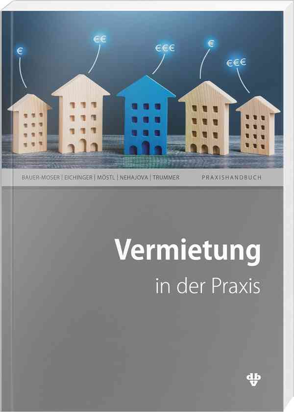Vermietung in der Praxis