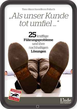 Als unser Kunde tot umfiel ...