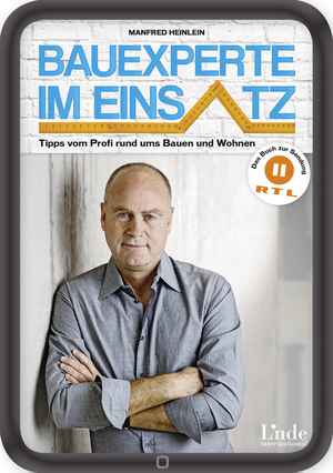 Bauexperte im Einsatz