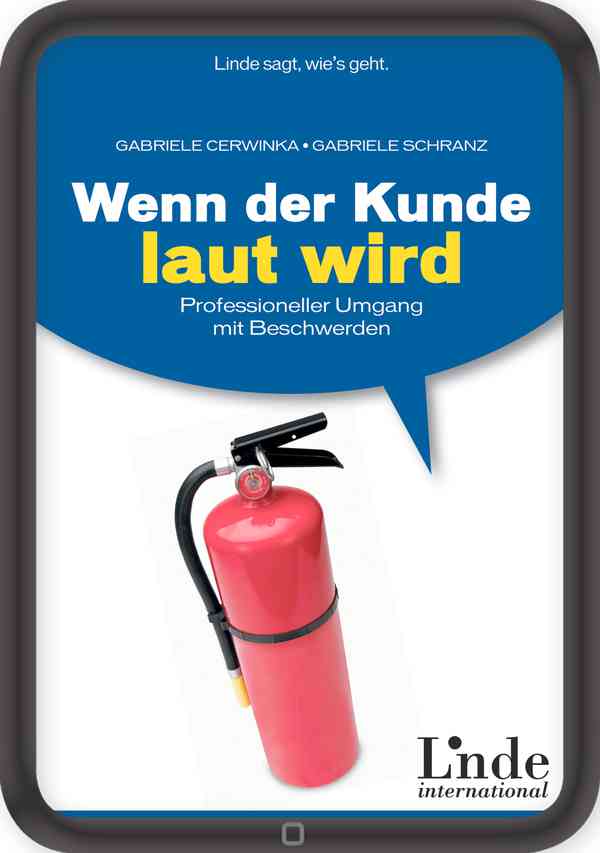 Wenn der Kunde laut wird