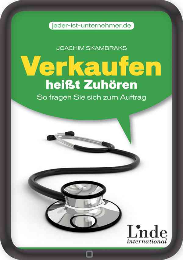 Verkaufen heißt Zuhören