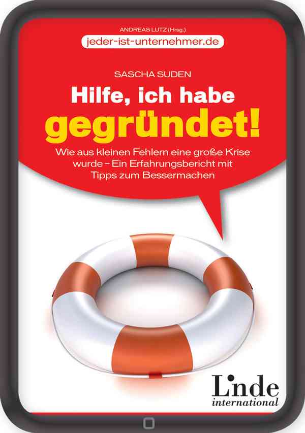 Hilfe, ich habe gegründet!