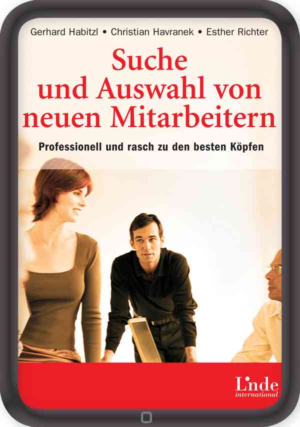 Suche und Auswahl von neuen Mitarbeitern