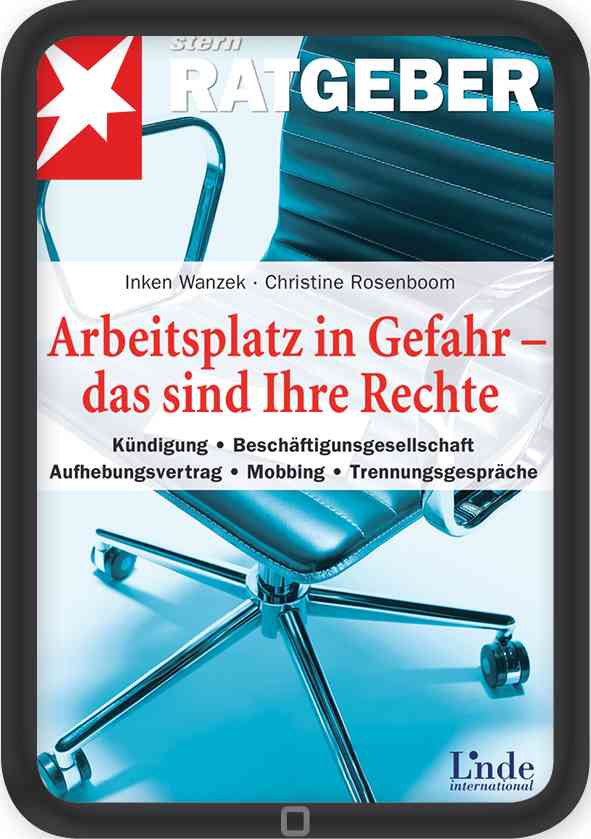 Arbeitsplatz in Gefahr - das sind Ihre Rechte