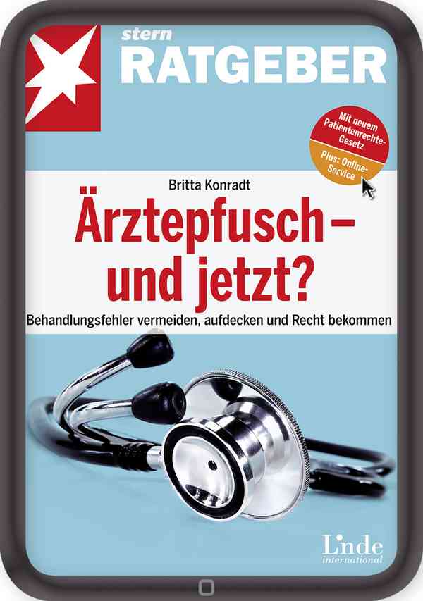 Ärztepfusch - und jetzt?