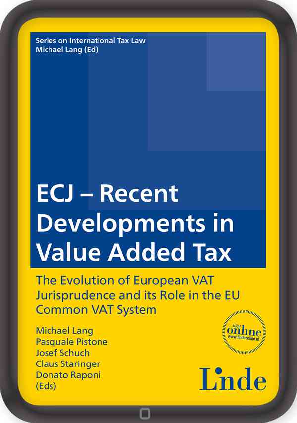 ECJ - Recent Developments in Value Added Tax