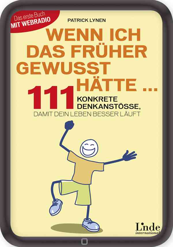 Wenn ich das früher gewusst hätte ...