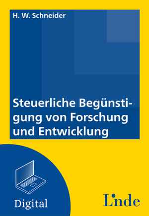 Steuerliche Begünstigung von Forschung und Entwicklung