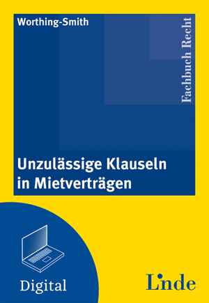 Unzulässige Klauseln in Mietverträgen