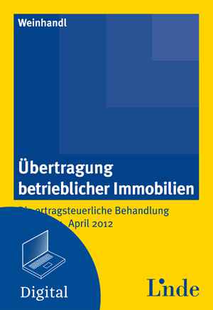 Übertragung betrieblicher Immobilien