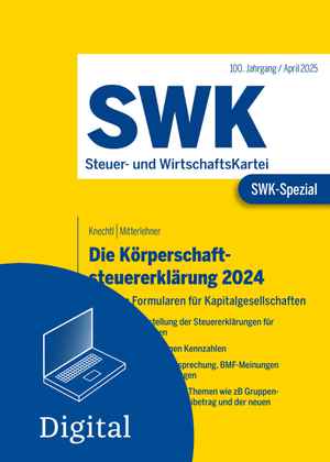 SWK-Spezial Die Körperschaftsteuererklärung 2024