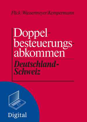 Doppelbesteuerungsabkommen Deutschland - Schweiz, Grundwerk inkl. 67. Ergänzungslieferung