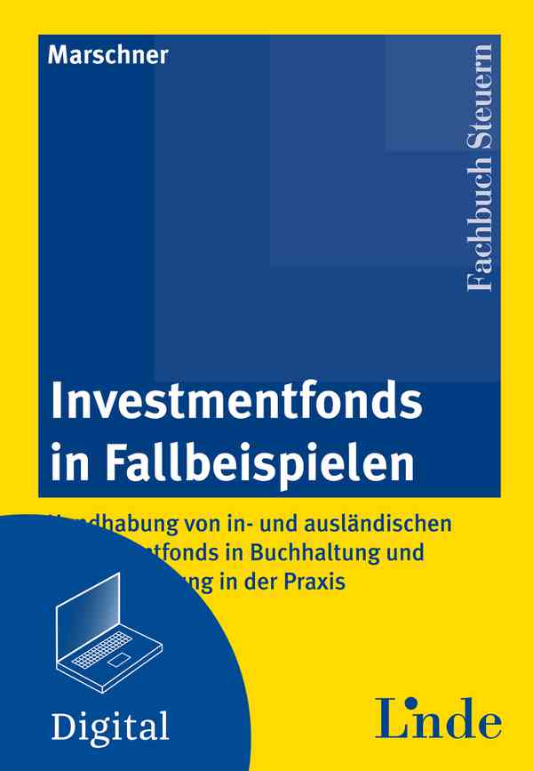 Investmentfonds in Fallbeispielen