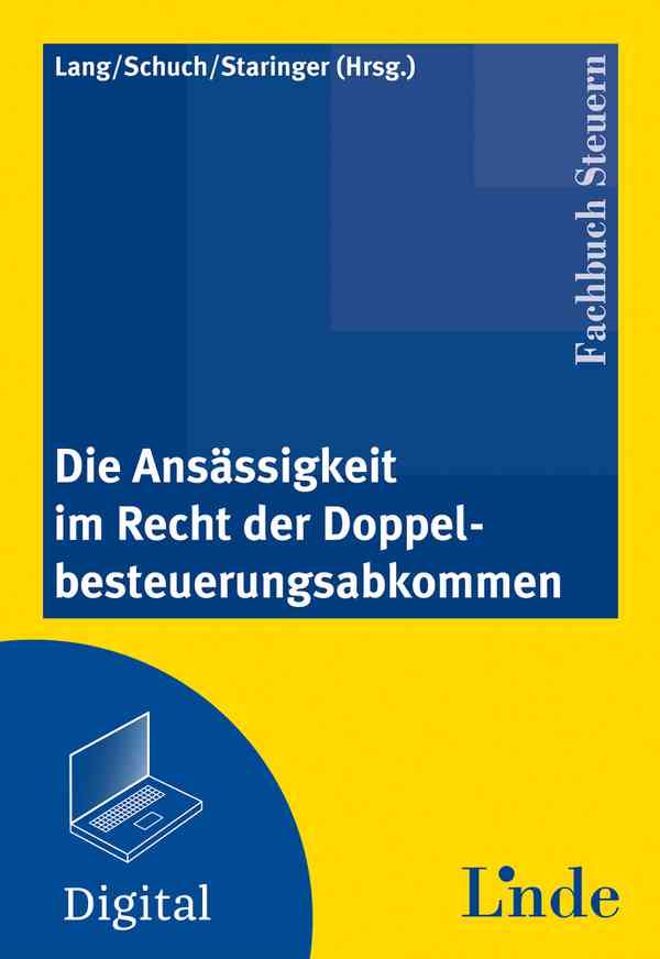 Die Ansässigkeit im Recht der Doppelbesteuerungsabkommen