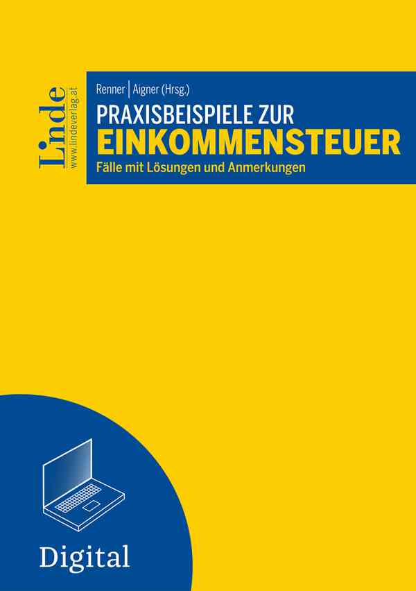 Praxisbeispiele zur Einkommensteuer
