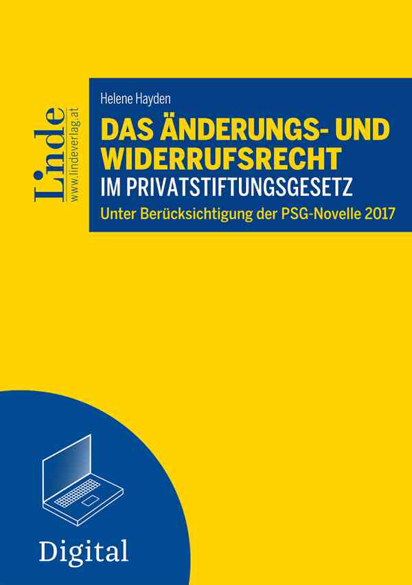 Das Änderungs- und Widerrufsrecht im Privatstiftungsgesetz