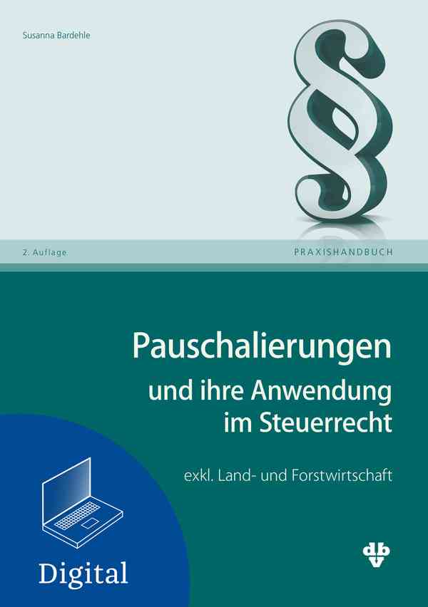 Pauschalierungen und ihre Anwendung im Steuerrecht