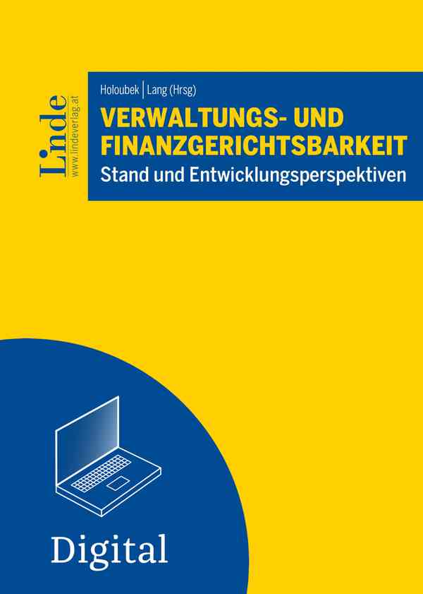 Verwaltungs- und Finanzgerichtsbarkeit – Stand und Entwicklungsperspektiven 