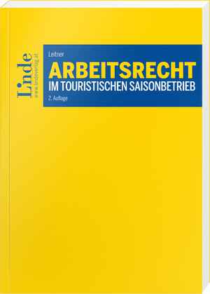 Arbeitsrecht im touristischen Saisonbetrieb