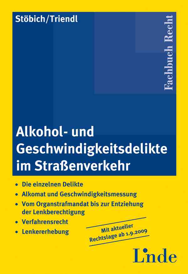 Alkohol- und Geschwindigkeitsdelikte im Straßenverkehr