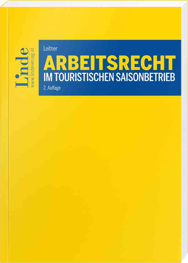 Arbeitsrecht im touristischen Saisonbetrieb