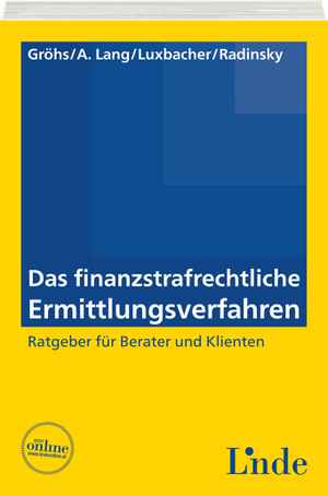 Das finanzstrafrechtliche Ermittlungsverfahren