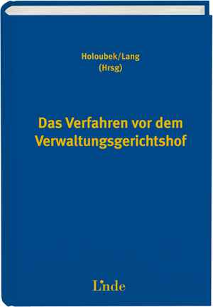 Das Verfahren vor dem Verwaltungsgerichtshof