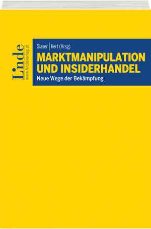 Marktmanipulation und Insiderhandel 