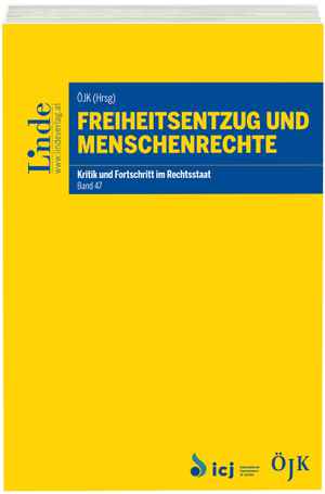 Freiheitsentzug und Menschenrechte