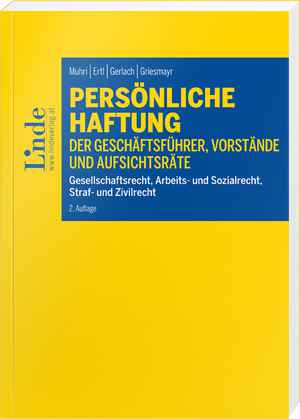 Persönliche Haftung der Geschäftsführer, Vorstände und Aufsichtsräte
