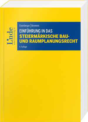 Einführung in das Steiermärkische Bau- und Raumplanungsrecht