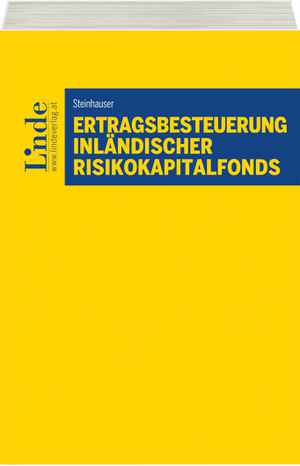 Ertragsbesteuerung inländischer Risikokapitalfonds