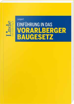 Einführung in das Vorarlberger Baugesetz