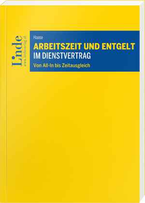 Arbeitszeit und Entgelt im Dienstvertrag