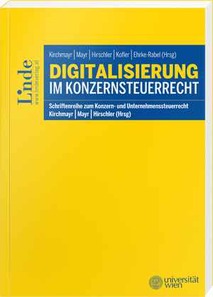 Digitalisierung im Konzernsteuerrecht