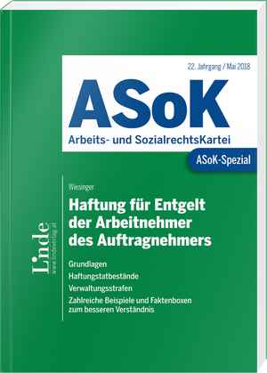 ASoK-Spezial Haftung für Entgelt der Arbeitnehmer des Auftragnehmers