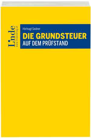 Die Grundsteuer auf dem Prüfstand