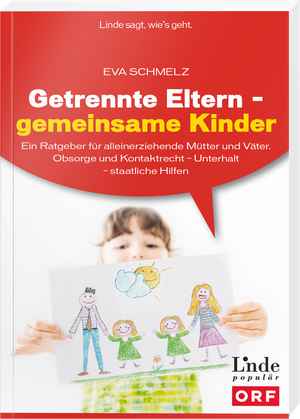Getrennte Eltern - gemeinsame Kinder
