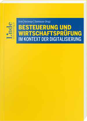 Besteuerung und Wirtschaftsprüfung im Kontext der Digitalisierung
