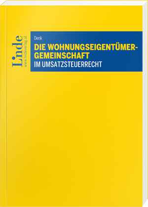 Die Wohnungseigentümergemeinschaft im Umsatzsteuerrecht