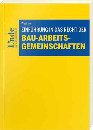 Einführung in das Recht der Bau-Arbeitsgemeinschaften